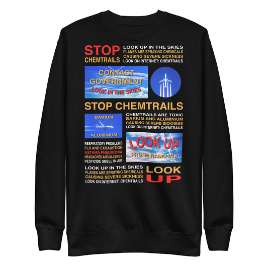 Egrevore - Stop Chemtrails - Unisex Premium Sweatshirt